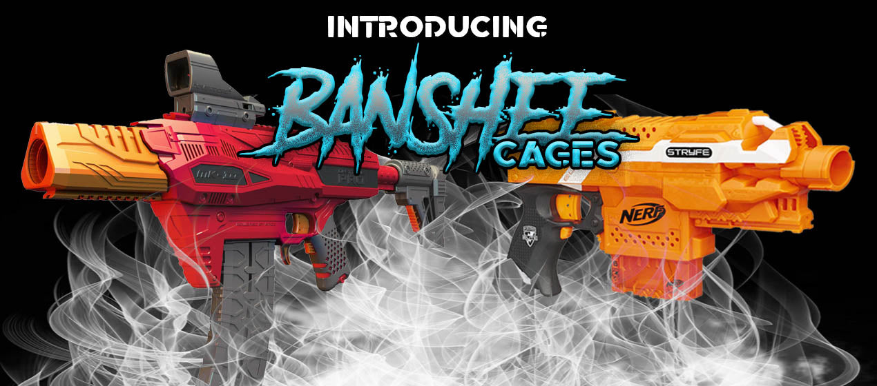 Cover art for the banned blasters banshee cages. Featuring a Nerf Stryfe and Adventure Force MK3 Blaster.