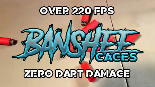 Banned Blasters - Banshee Cages - Zero Dart Damage